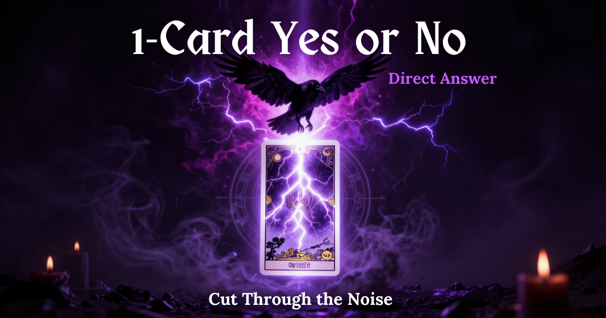 1-Card "Yes or No" Direct Answer
