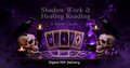 Shadow Work & Healing Reading