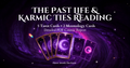 The Past Life & Karmic Ties Reading