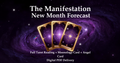 The Manifestation "New Month" Forecast
